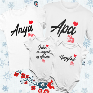 Anya&Apa&Nagytesó&Idén én  vagyok az ajándék Családi Szett 4 db-os