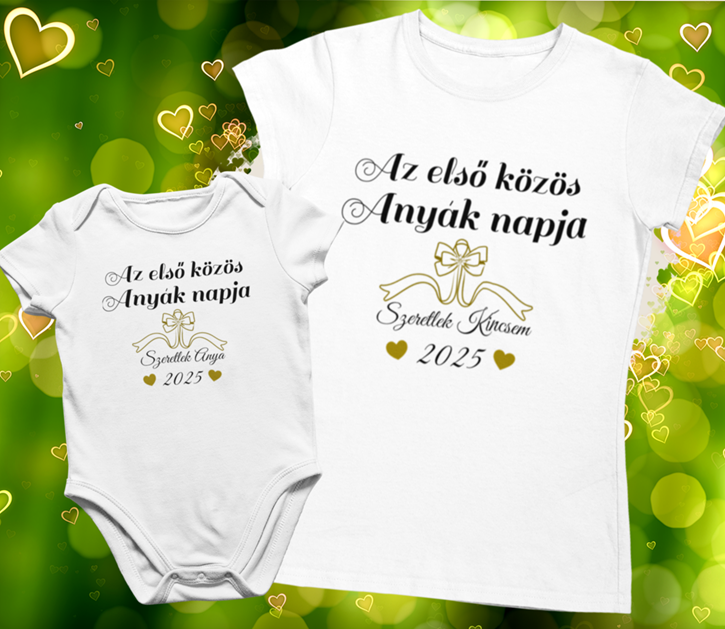 .Az első közös anyák napja póló + Baba Body szett arany mintával